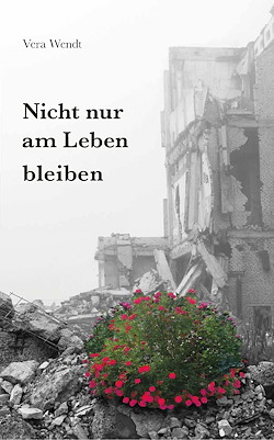 Buchcover: Nicht nur am Leben bleiben