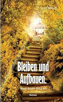 Buchcover: Bleiben und Aufbauen